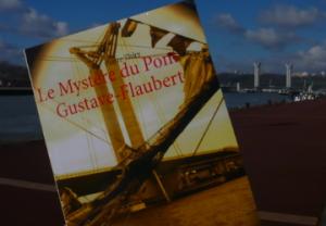 Le Mystère du pont Gustave-Flaubert Coup de coeur du blog Les livres d'Aline